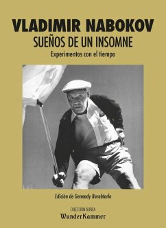 Sueños de un insomne : experimentos con el tiempo - Nabokov, Vladimir; Major, Aurelio; Vladimir Vladimirovich Nabokov