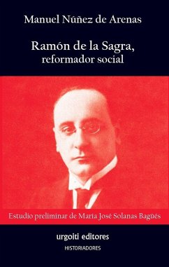 Ramón de la Sagra, reformador social - Núñez de Arenas, Manuel; Solanas Bagüés, María José