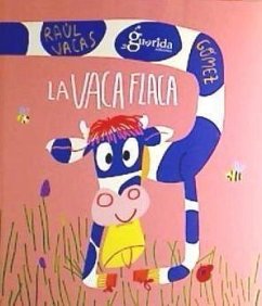 La vaca flaca - Vacas Polo, Raúl; Gómez, Ana