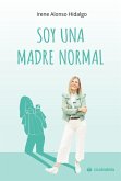 Soy una madre normal Soy una madre normal
