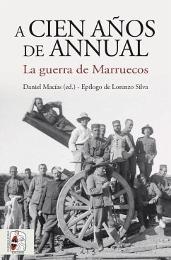 Cover Cien años de Annual : la guerra de Marruecos