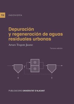 Depuración y regeneración de aguas residuales urbanas - Trapote Jaume, Arturo