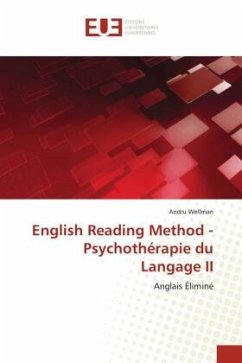 English Reading Method - Psychothérapie du Langage II - Wellman, Andru