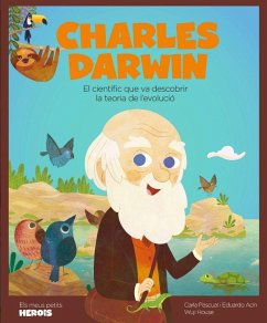 Charles Darwin : el científic que va descobrir la teoria de l'evolució - Acín, Eduardo; Pascual Roig, Carla