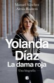 Yolanda Díaz, la dama roja Yolanda Díaz, la dama roja