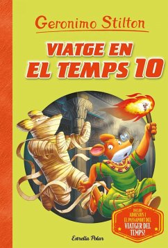 Viatge en el temps 10 - Stilton, Geronimo; Nel·Lo, David