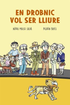 En drobnic vol ser lliure - Bayés, Pilarín; Maeso Salva, Núria