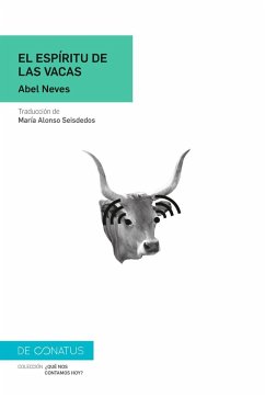 El espíritu de las vacas - Neves, Abel; Alonso Seisdedos, María