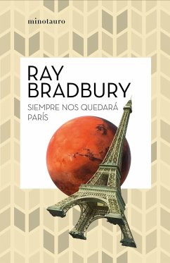 Siempre nos quedará París - Bradbury, Ray