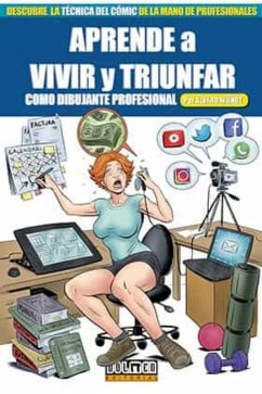 Cover Aprende a vivir y triunfar : como dibujante profesional