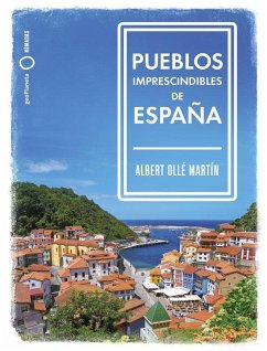 Pueblos imprescindibles de España Cover Pueblos imprescindibles de España