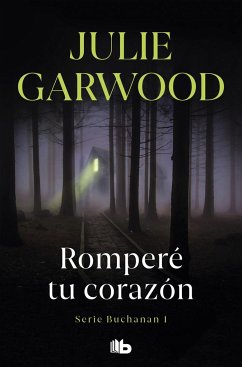 Romperé tu corazón - Garwood, Julie