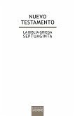 Nuevo Testamento : la Biblia griega : Septuaginta