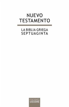 Nuevo Testamento : la Biblia griega : Septuaginta - Fernández Marcos, Natalio