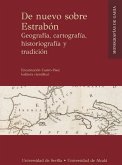 De nuevo sobre Estrabón : geografía, cartografía, historiografía y tradición