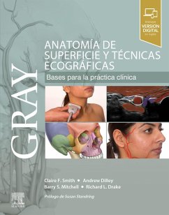 Gray : anatomía de superficie y técnicas ecográficas - Drake, Richard L.; Smith, Claire F.