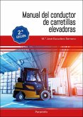 Manual del conductor de carretillas elevadoras 2.ª edición Manual del conductor de carretillas elevadoras 2.ª edición