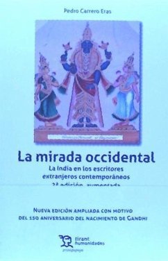 La mirada occidental : la India en los escritores extranjeros contemporáneos - Carrero Eras, Pedro