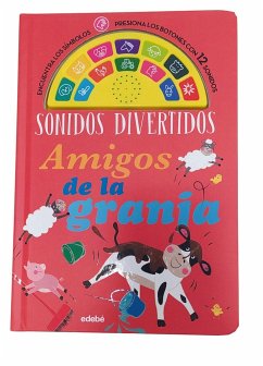 Sonidos divertidos : amigos de la granja - Smith, Kathryn