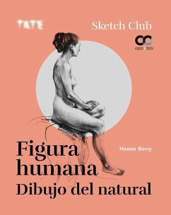 Figura humana : dibujo del natural - Berry, Hester