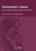 Universitat i ciutat : Tot recordant Víctor Siurana (1945-1993)