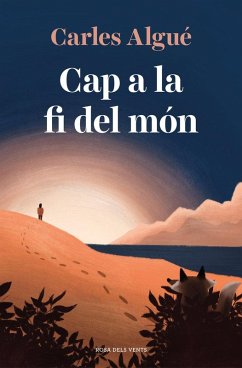 Cap a la fi del món - Algué, Carles
