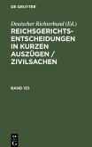 Reichsgerichts-Entscheidungen in kurzen Auszügen / Zivilsachen. Band 133