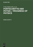 Fortschritte der Physik / Progress of Physics. Band 29, Heft 8