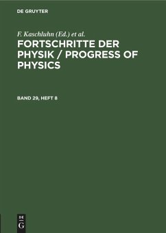 Fortschritte der Physik / Progress of Physics. Band 29, Heft 8