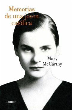 Memorias de una joven católica - Mccarthy, Mary