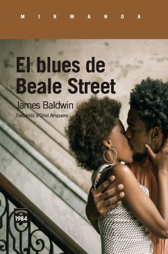 El blues de Beale Street - Baldwin, James