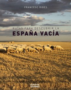Rutas para descubrir la España vacía - Ribes, Francesc