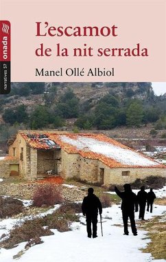 L¿escamot de la nit serrada - Ollé, Manuel; Ollé Albiol, Manel