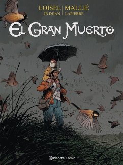 El gran muerto 2 - Loiseleux, Jacques; Loisel, Regis; Djian, Jean-Blaise