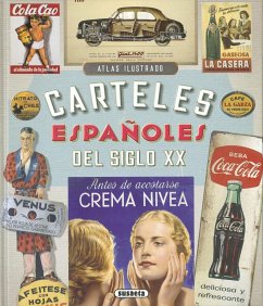 Carteles españoles del siglo XX - Velasco Murviedro, Carlos; Suau Gomila, Ángela; Velasco Calzas, Roi