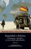 Seguridad y defensa : estrategias y desafíos en un mundo globalizado