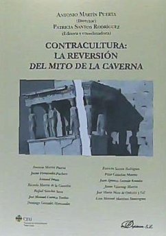 Contracultura : la reversión del mito de la caverna - Martín Puerta, Antonio; Santos Rodríguez, Patricia