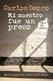 Mi maestro fue un preso Mi maestro fue un preso