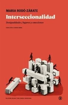 Interseccionalidad: desigualdades, lugares y emociones