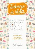 Deberes de vida : la lista de tareas para aprender a disfrutar de la vida