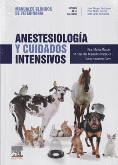 Anestesiología y cuidados intensivos : manuales clínicos de veterinaria - Muñoz Rascón, Pilar; Galán Rodríguez, Alba; Álvarez Gómez de Segura, Ignacio