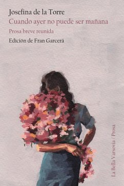 Cover Cuando ayer no puede ser mañana: Prosa breve reunida