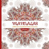 Mandalas 4 : libro de colorear para adultos