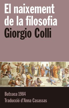 El naixement de la filosofia - Colli, Giorgio