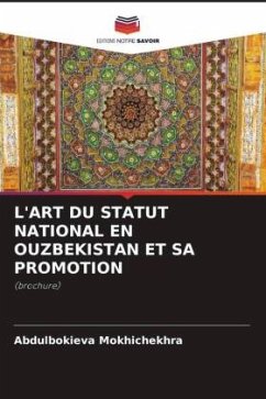 L'ART DU STATUT NATIONAL EN OUZBEKISTAN ET SA PROMOTION - Mokhichekhra, Abdulbokieva