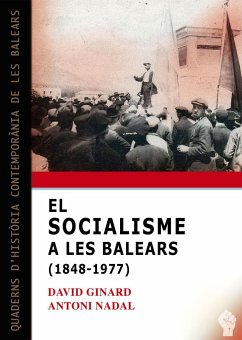 El socialisme a les Balears, 1848-1977 - Nadal, Antoni; Ginard i Féron, David