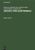 Archiv für Gartenbau. Band 6, Heft 6