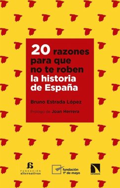 Cover 20 razones para que no te roben la historia de España
