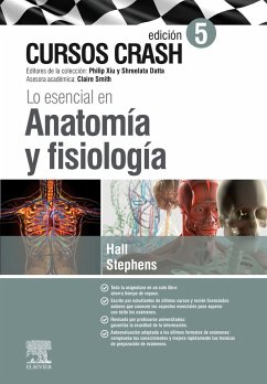 Lo esencial en anatomía y fisiología : cursos crash - Hall, Samuel