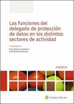Las funciones del delegado de protección de datos en los distintos sectores de actividad - Simón Castellano, Pere